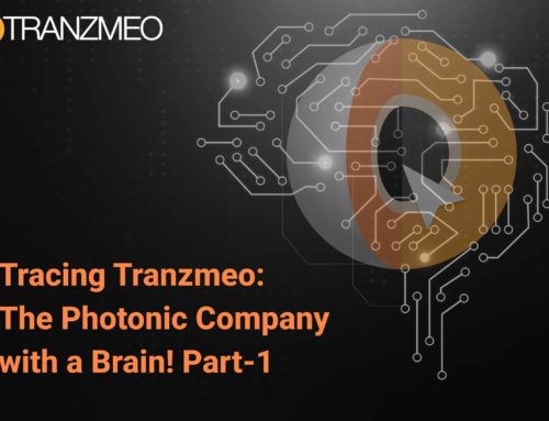 Tracing Tranzmeo: The Photonic Company with a Brain! Part-1